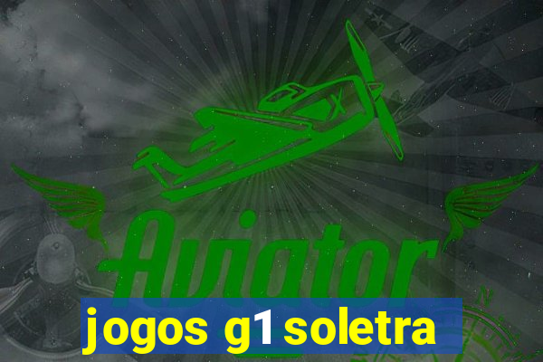 jogos g1 soletra